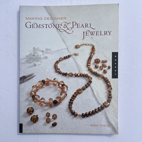 Making Designer Gemstone and Pearl Jewelry Making Paperback Tammy Powley 2003 - Picture 1 of 8